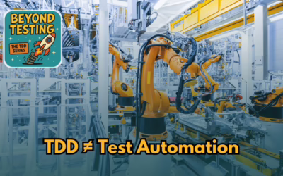 If You Think TDD Means Automated Tests, You’re Missing the Point